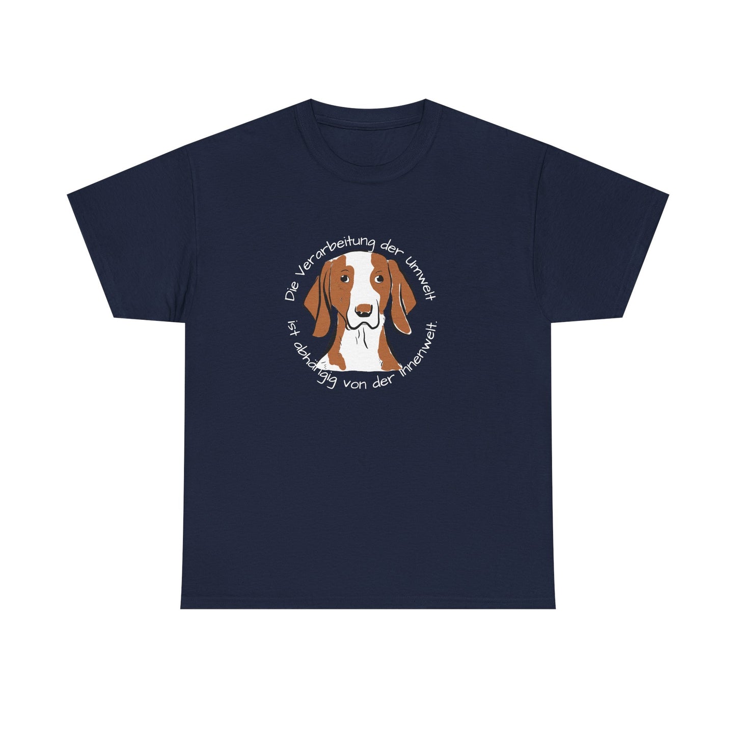 T-Shirt Baumwolle Die Verarbeitung der Umwelt ist abhängig on der Innenwelt mit Abbildung Hund in der Mitte in navy.