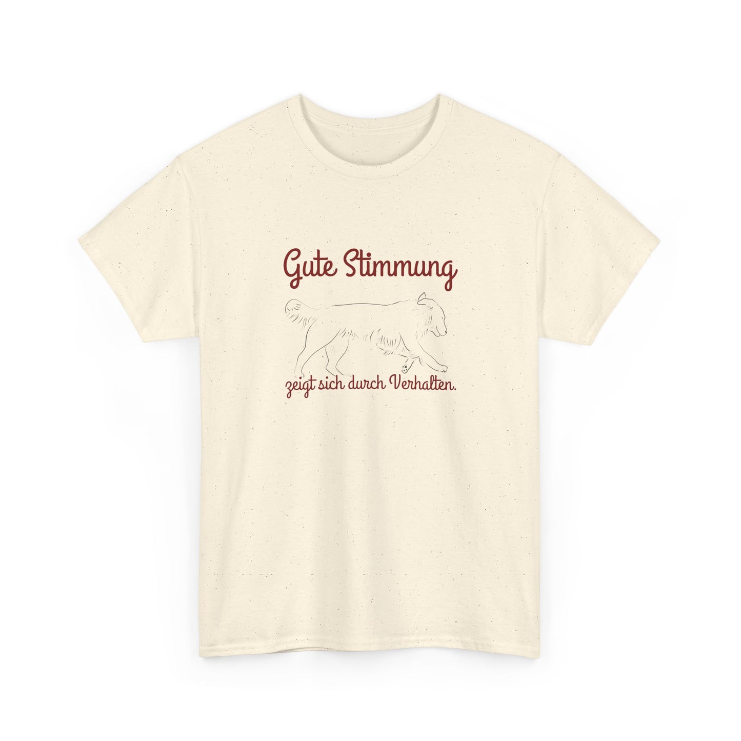 T-Shirt Baumwolle Gute Stimmung zeigt sich durch Verhalten Natur.