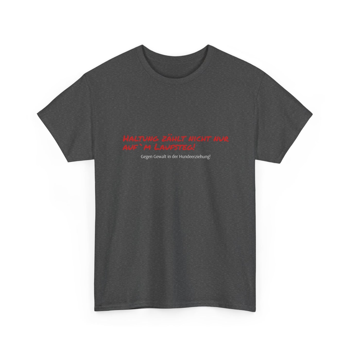 T-Shirt Baumwolle Gegen Gewalt in der Hundeerziehung dunkelgrau.